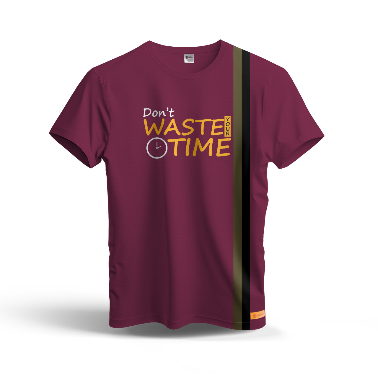 Don't Waste your time Dry Fit T-Shirt