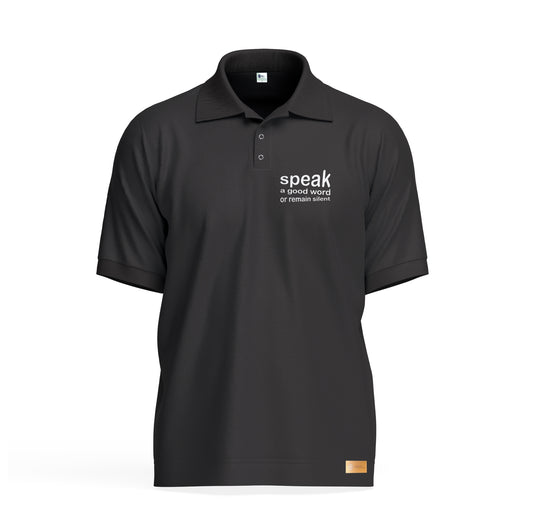 Speak Good or Remain Silent Polo Shirt