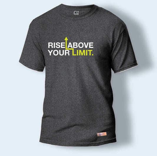 Rise Above Your Limit. | Round Neck T-Shirt for Men
