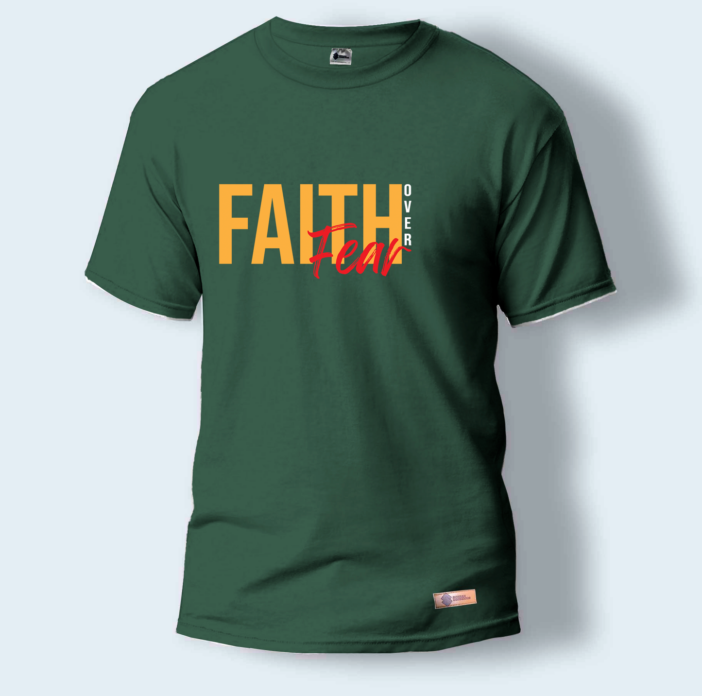 Faith Over Fear | Round Neck T-Shirt for Men