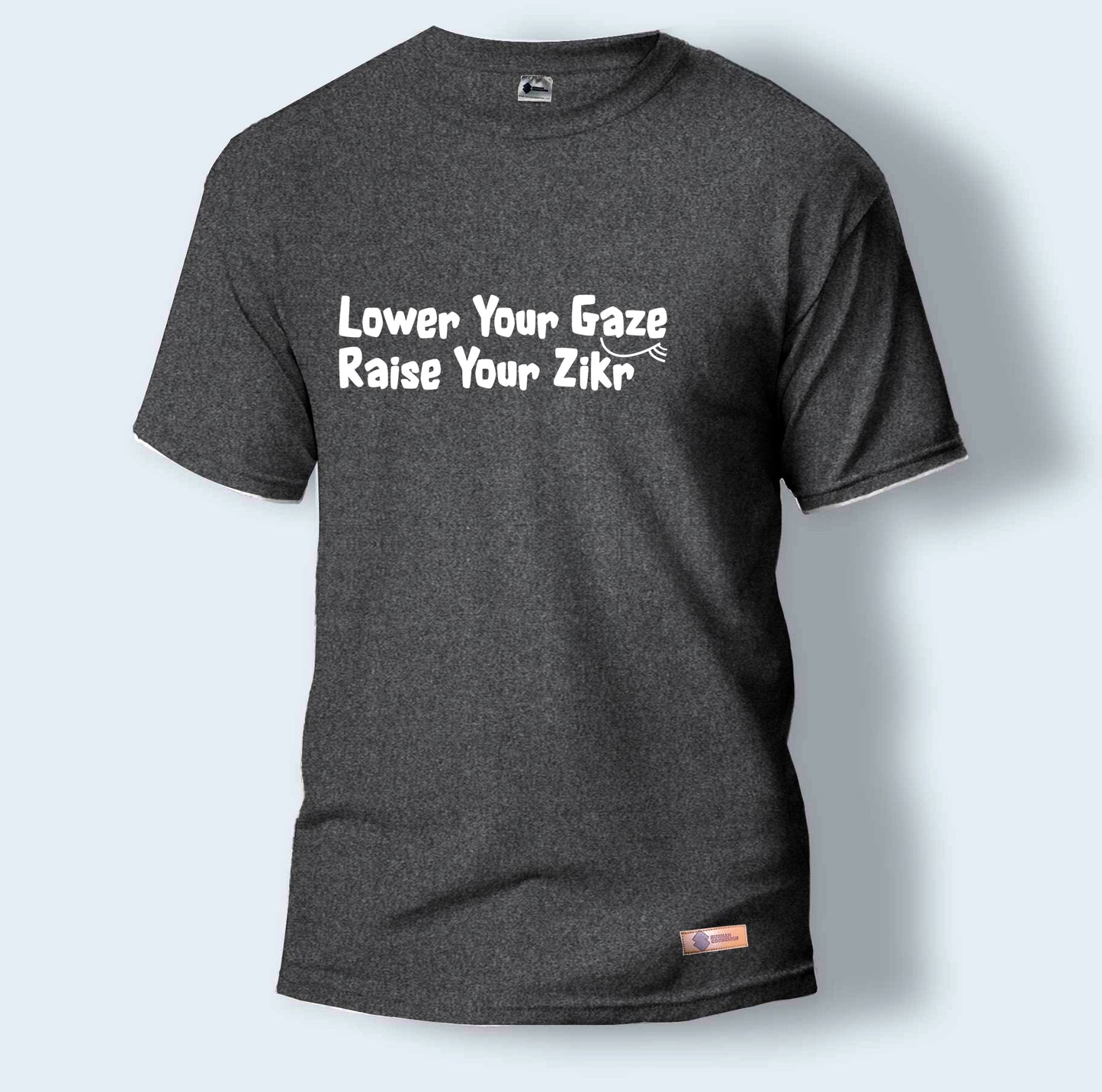 Lower Your Gaze, Raise Your Zikr | Round Neck T-Shirt for Men