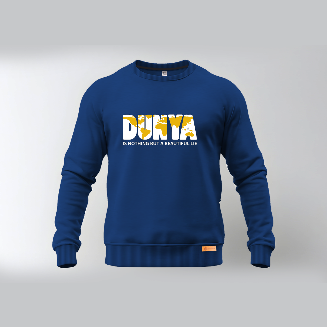 Dunya is nothing but beautiful lie | Sweatshirt | Pre Winter Sale