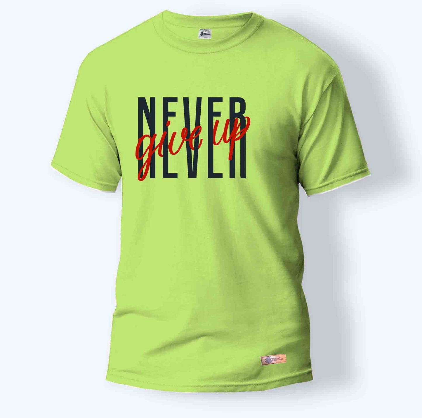 Never Give Up | Round Neck T-Shirt for Men