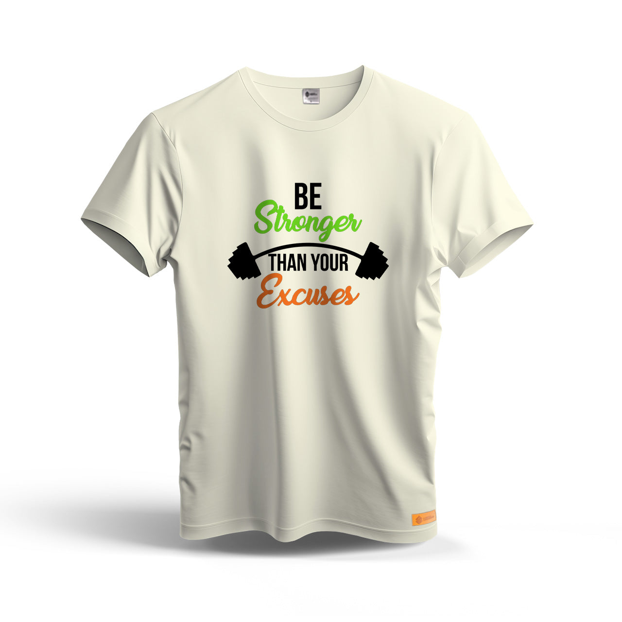 Be Stronger Than Your Excuses | Dry Fit T-Shirt