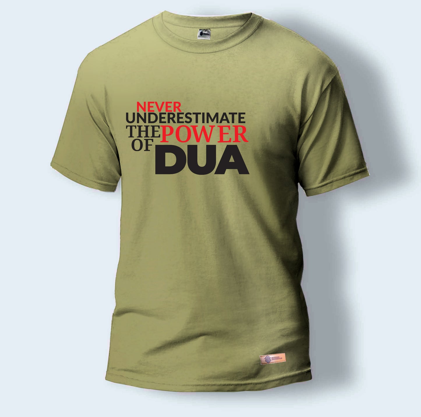 Never Underestimate The Power Of Dua | Round Neck T-Shirt for Men