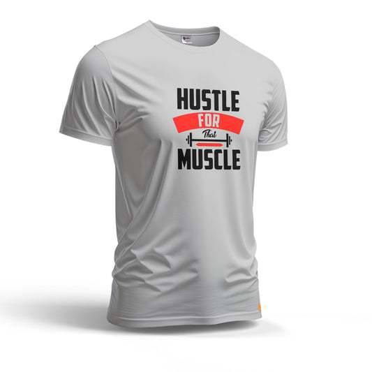 Hustle For That Muscle | Dry Fit T-Shirt