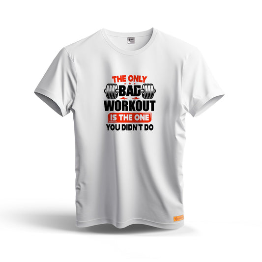 The Only Bag Workout is The One You Didn't Do | Dry Fit T-Shirt