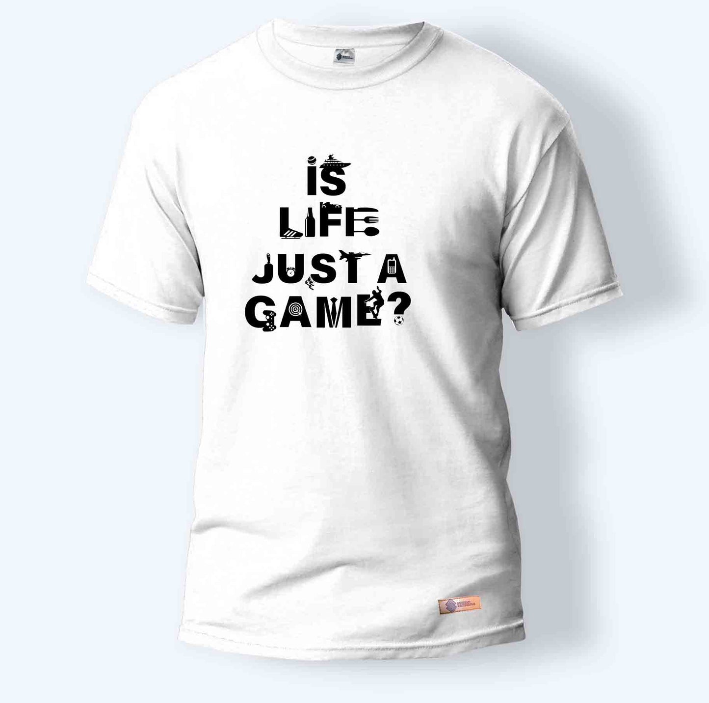 Is Life Just A Game | Round Neck T-Shirt for Men
