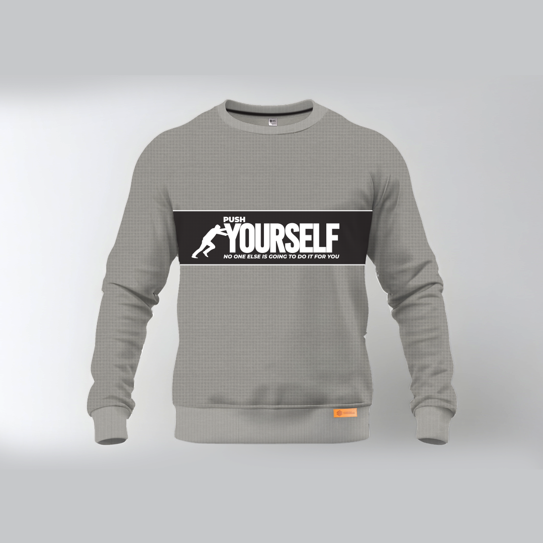 PUSH YOURSELF NO ONE ELSE IS GOING TO DO IT FOR YOU Thermal Waffle Shirt