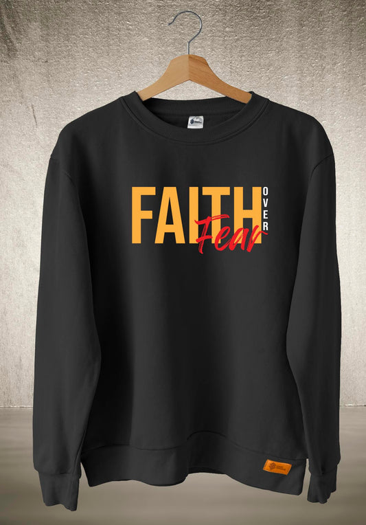 Faith Over Fear | Sweatshirt