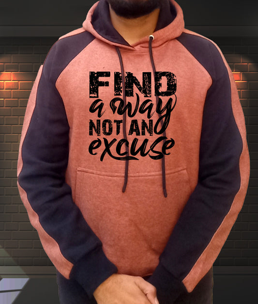 Find a Way Not an Excuse | Hoodie