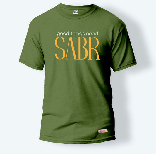 Good Things need Sabr