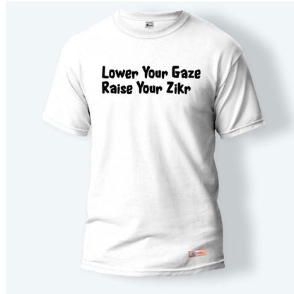 Lower Your Gaze, Raise Your Zikr