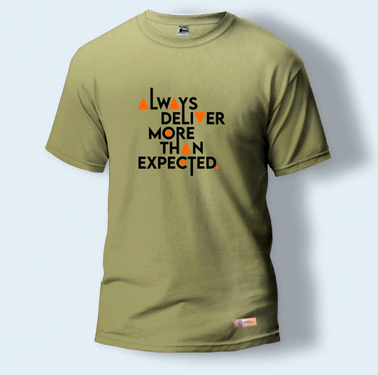 Always Deliver More Than Expected. | Round Neck T-Shirt for Men