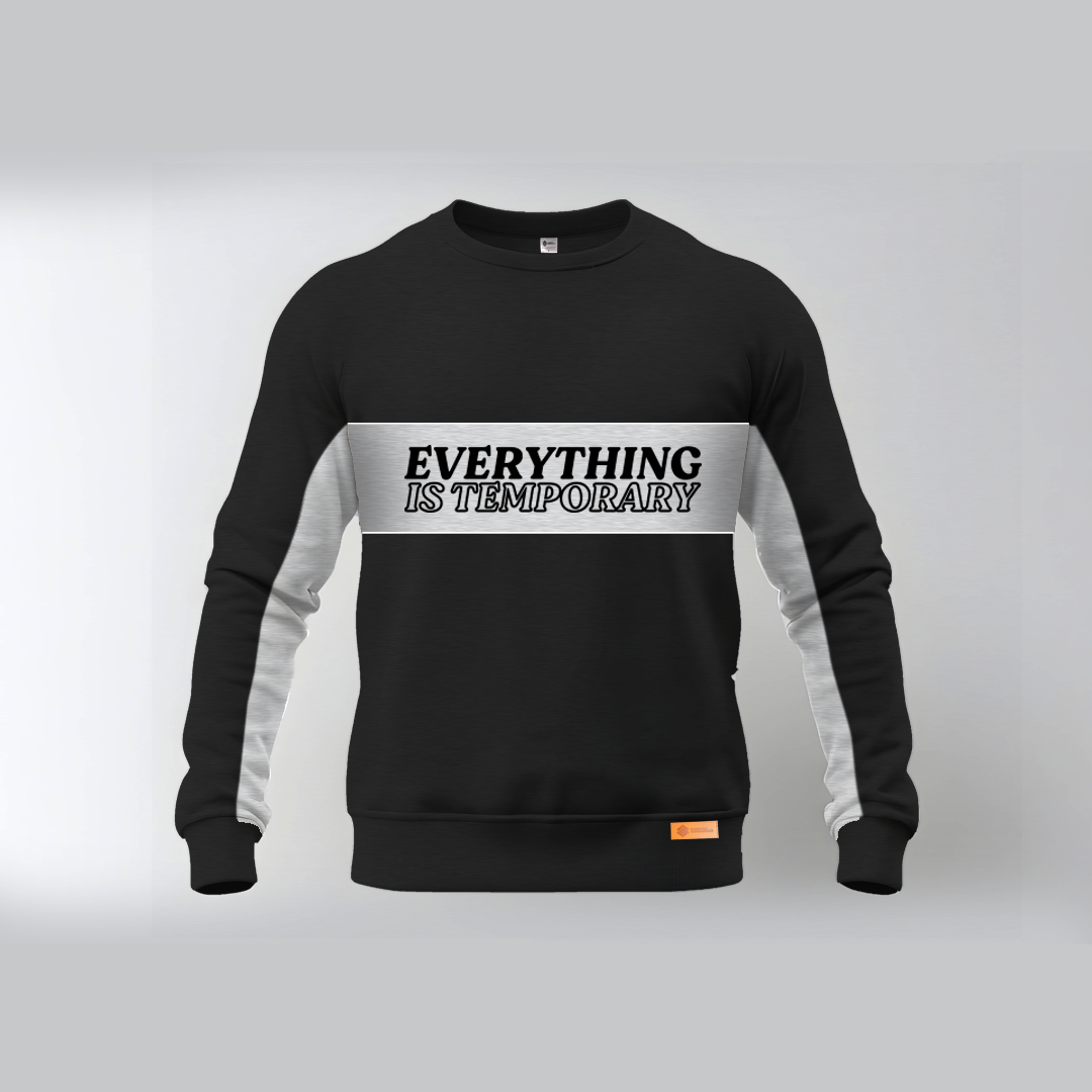 Everything is Temporary Sweatshirt