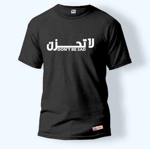 Don't Be Sad | Round Neck T-Shirt for Men Hover