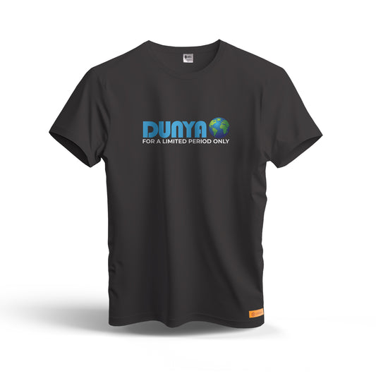 Dunya For A Limited Period Only | Dry Fit T-Shirt