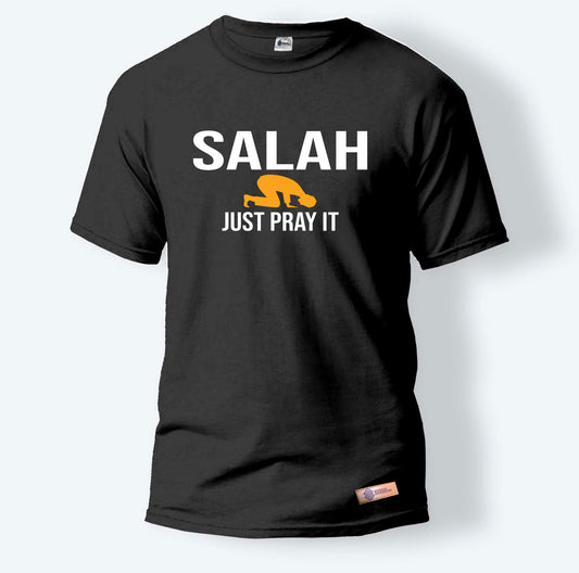 Salah Just Pray it