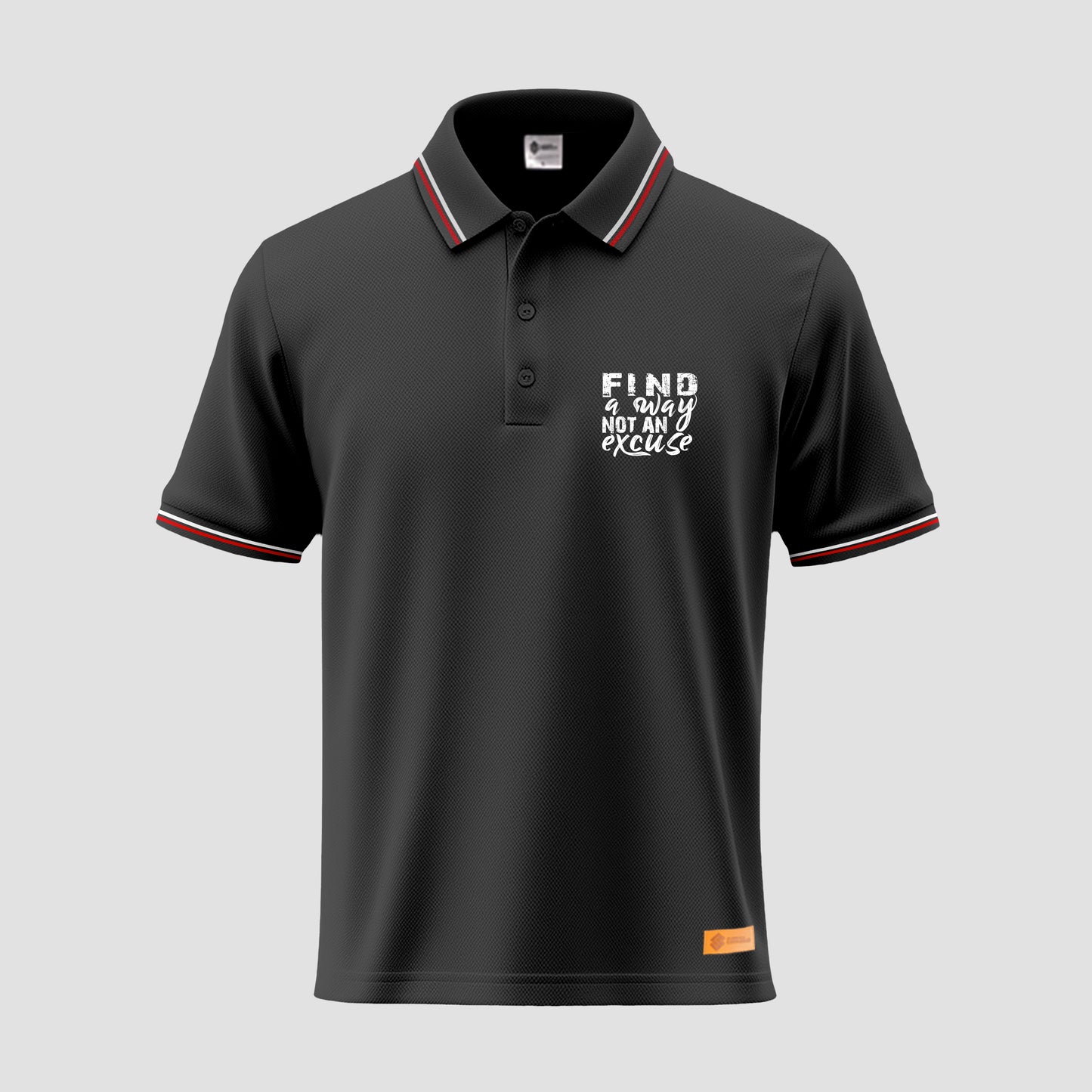 Find a Way Not an Excuse Polo Shirt
