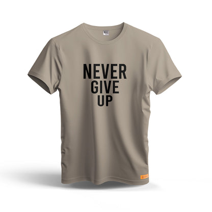 Never Give Up | Dry Fit T-Shirt