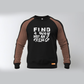 Find a Way Not an Excuse Sweatshirt