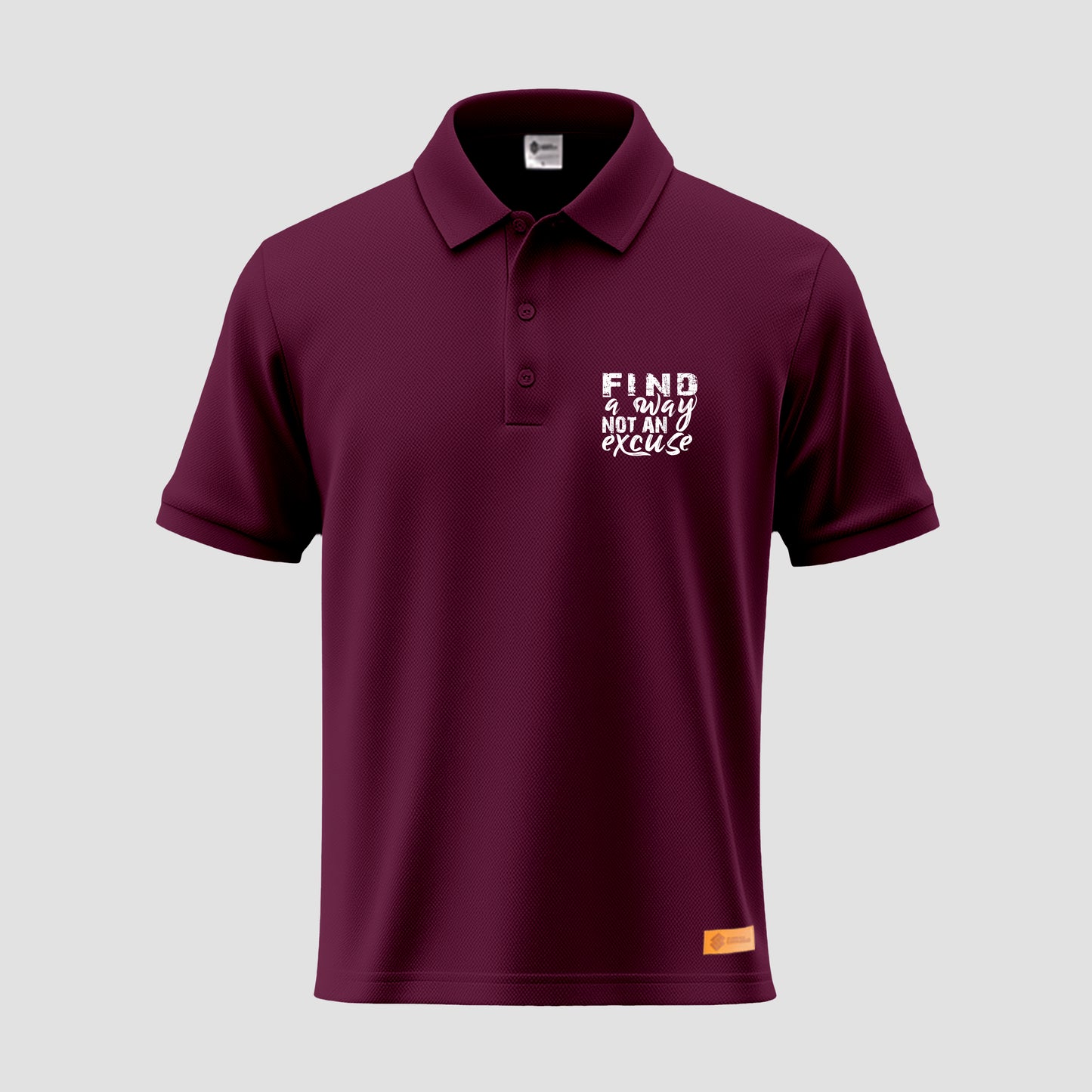 Find a Way Not an Excuse Polo Shirt