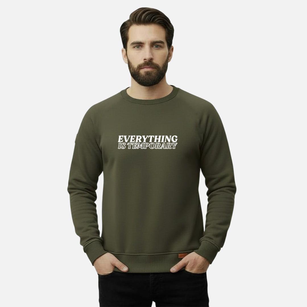 Everything is Temporary | Sweatshirts