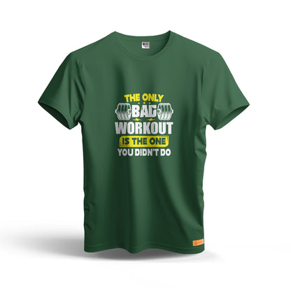 The Only Bag Workout is The One You Didn't Do | Dry Fit T-Shirt