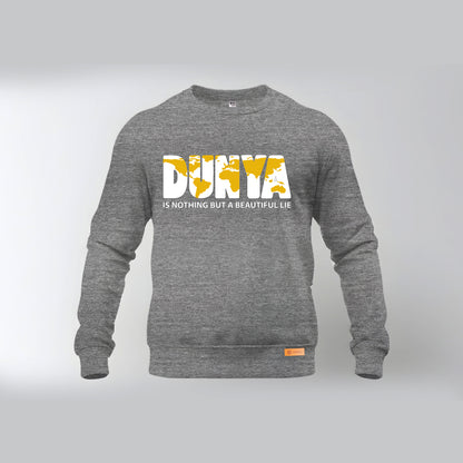 Dunya is Nothing But a Beautiful Lie Sweatshirts