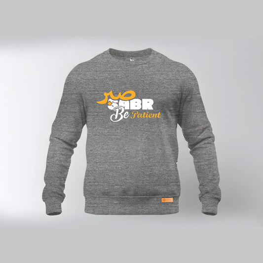 Sabr be Patient Sweatshirts