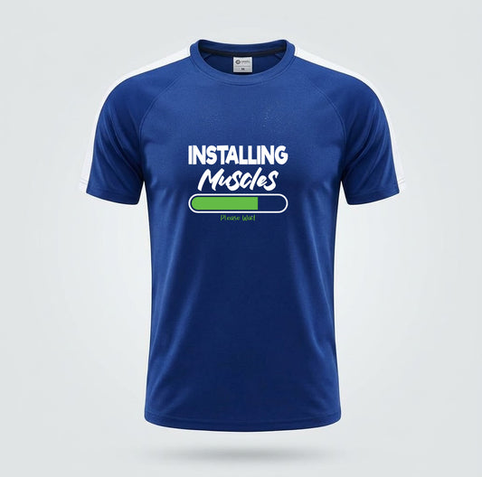 Installing Muscles | Dry Fit Round Neck T-Shirt