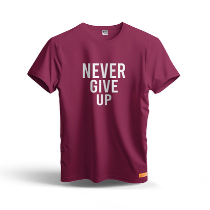 Never Give Up | Dry Fit T-Shirt