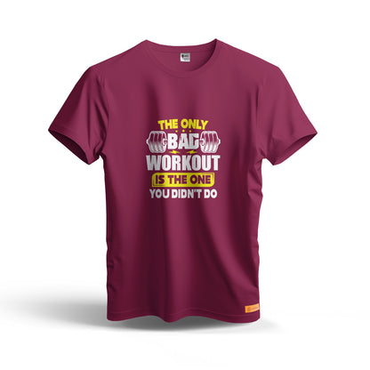 The Only Bag Workout is The One You Didn't Do | Dry Fit T-Shirt