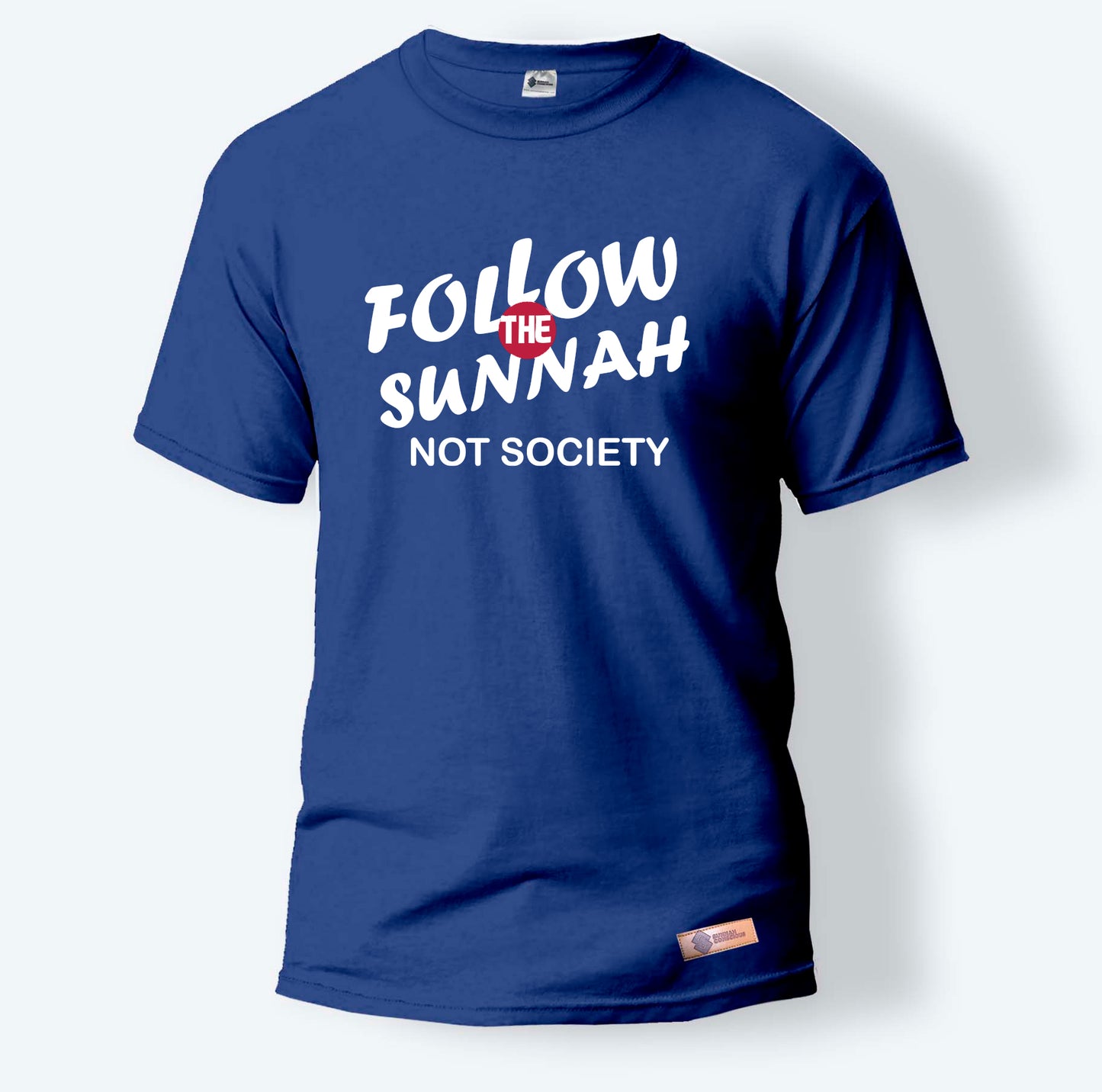 Follow The Sunnah Not Society | Round Neck T-Shirt for Men