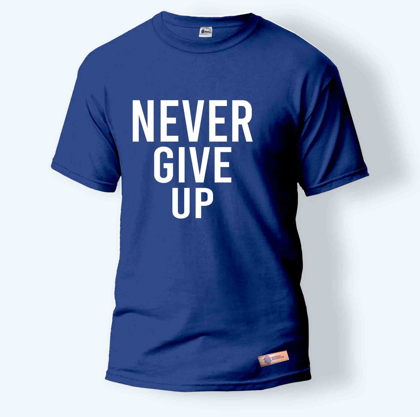 Never Give Up | Round Neck T-Shirt for Men
