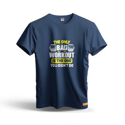 The Only Bag Workout is The One You Didn't Do | Dry Fit T-Shirt