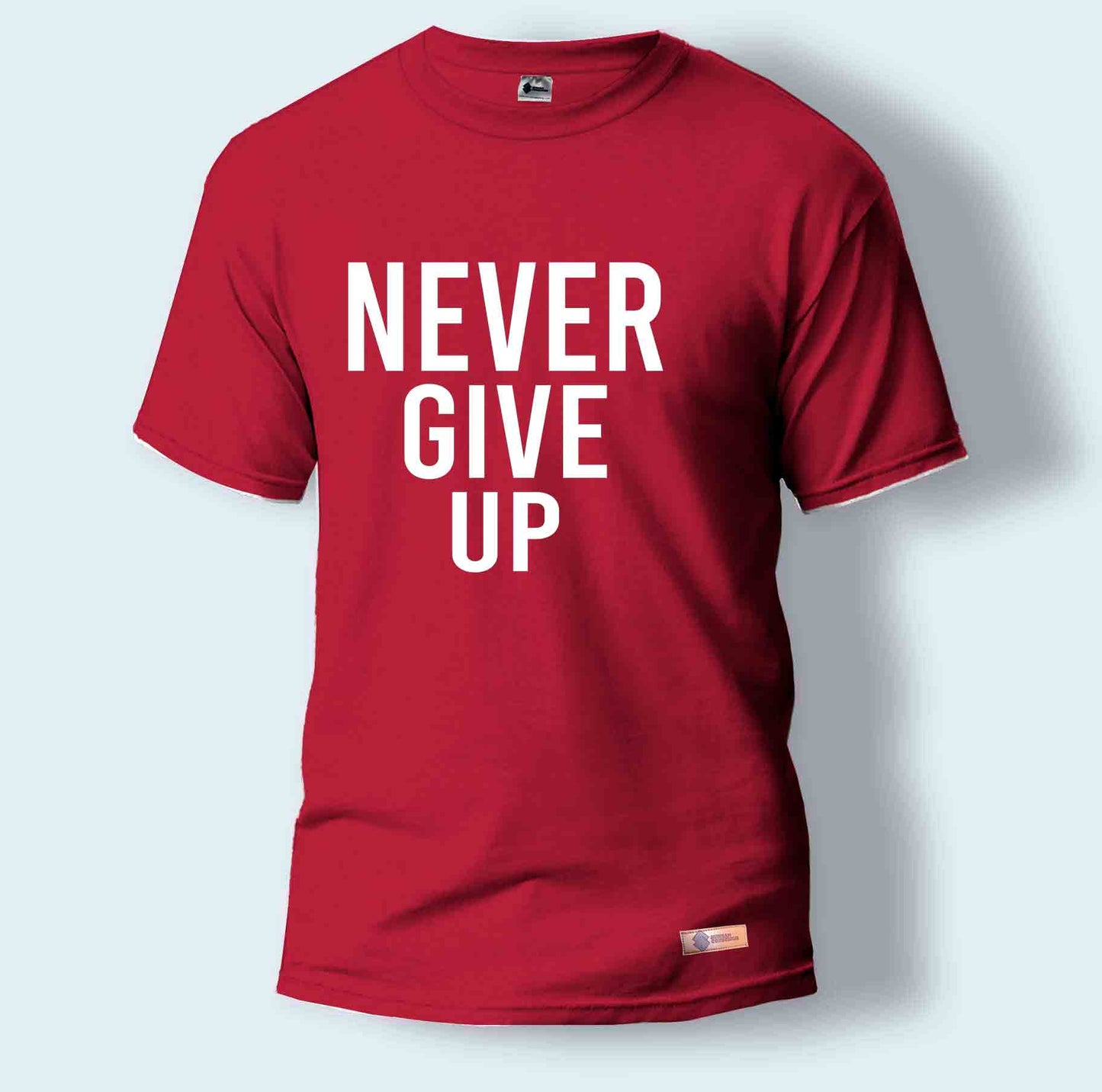 Never Give Up | Round Neck T-Shirt for Men