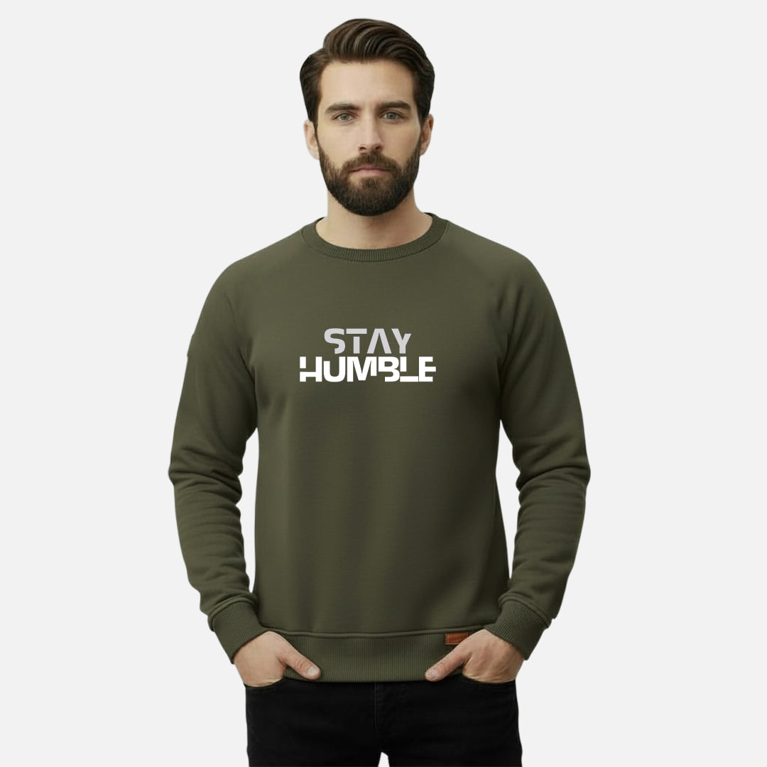Stay Humble | Sweatshirts