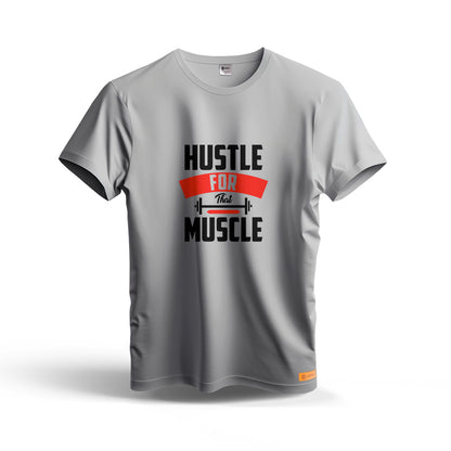 Hustle For That Muscle | Dry Fit T-Shirt