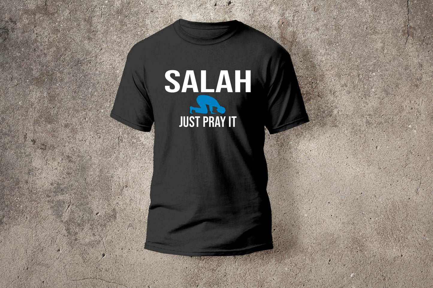 Salah Just Pray it